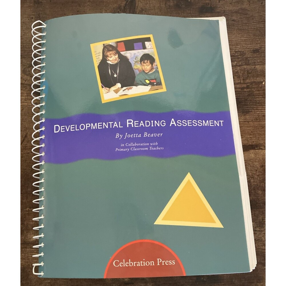 Developmental Reading Assessment DRA Manual K-3 Literacy Joetta Beaver Teacher